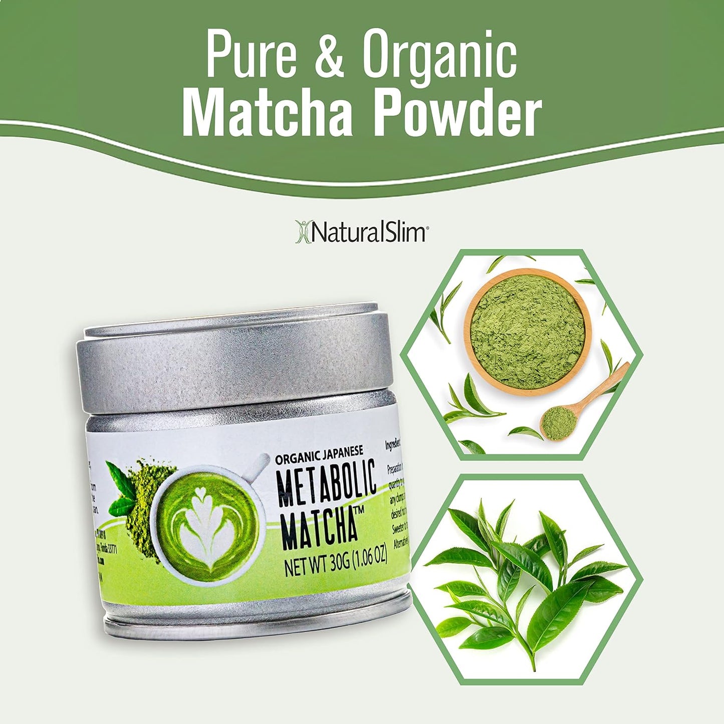 Naturalslim Japanese Organic Matcha Powder Green Tea, 30g | Metabolic Pure Japanese Matcha Tea Superfood with L-Theanine and Antioxidants for Metabolism, Energy, and Concentration
