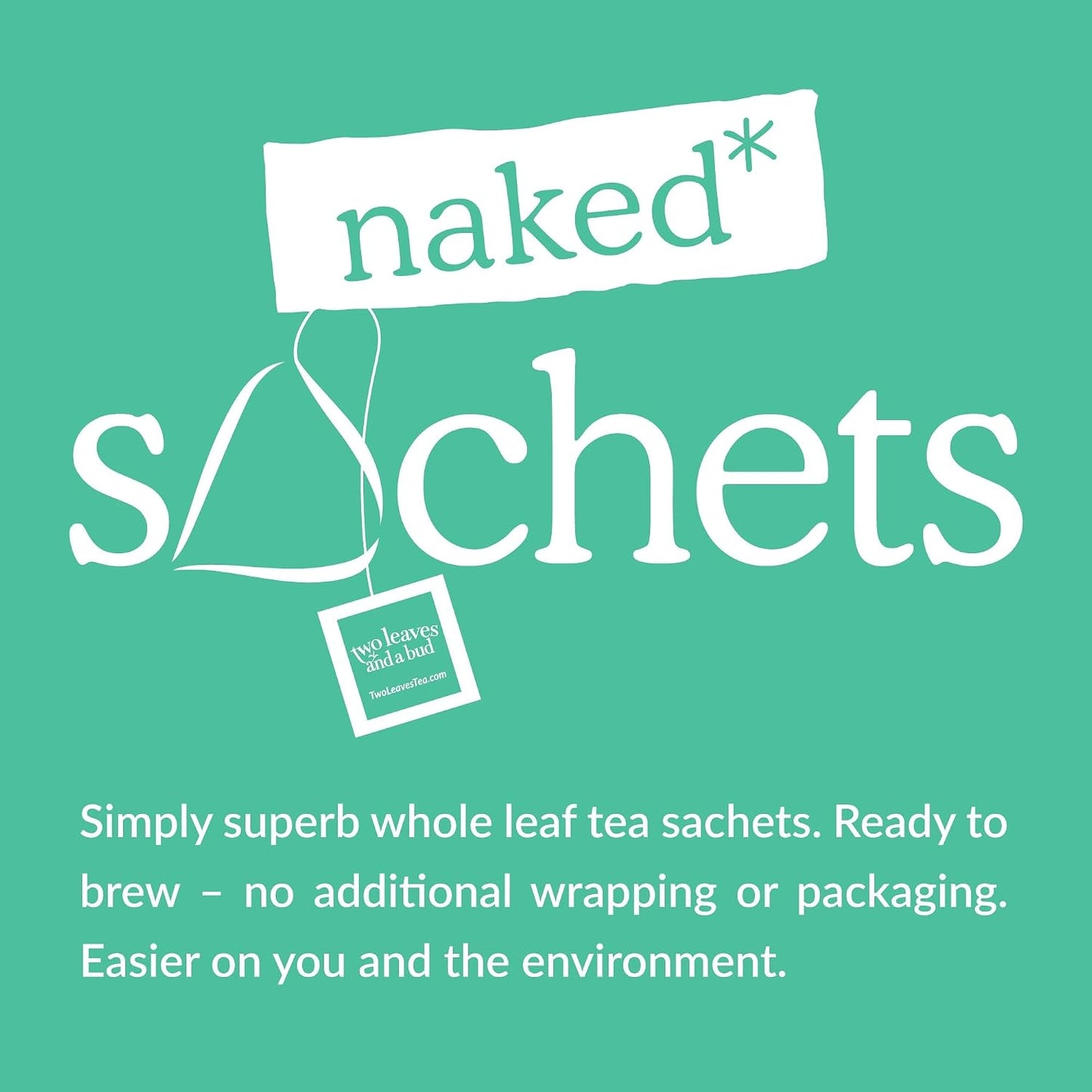 Two Leaves and a Bud Organic Peppermint Naked Tea Sachets, 50 Ct | Naturally Caffeine Free, Whole Leaf Herbal Tea in Unwrapped Pyramid Sachets, Resealable Bag