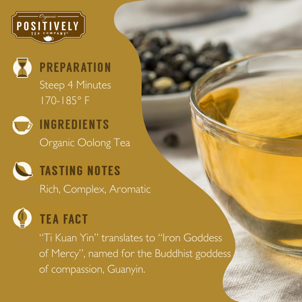 Organic Positively Tea Company, Ti Kuan Yin Oolong Tea, Loose Leaf, 16 Ounce