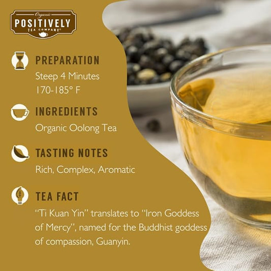 Organic Positively Tea Company, Ti Kuan Yin, Oolong Tea, Loose Leaf, 4 Ounce