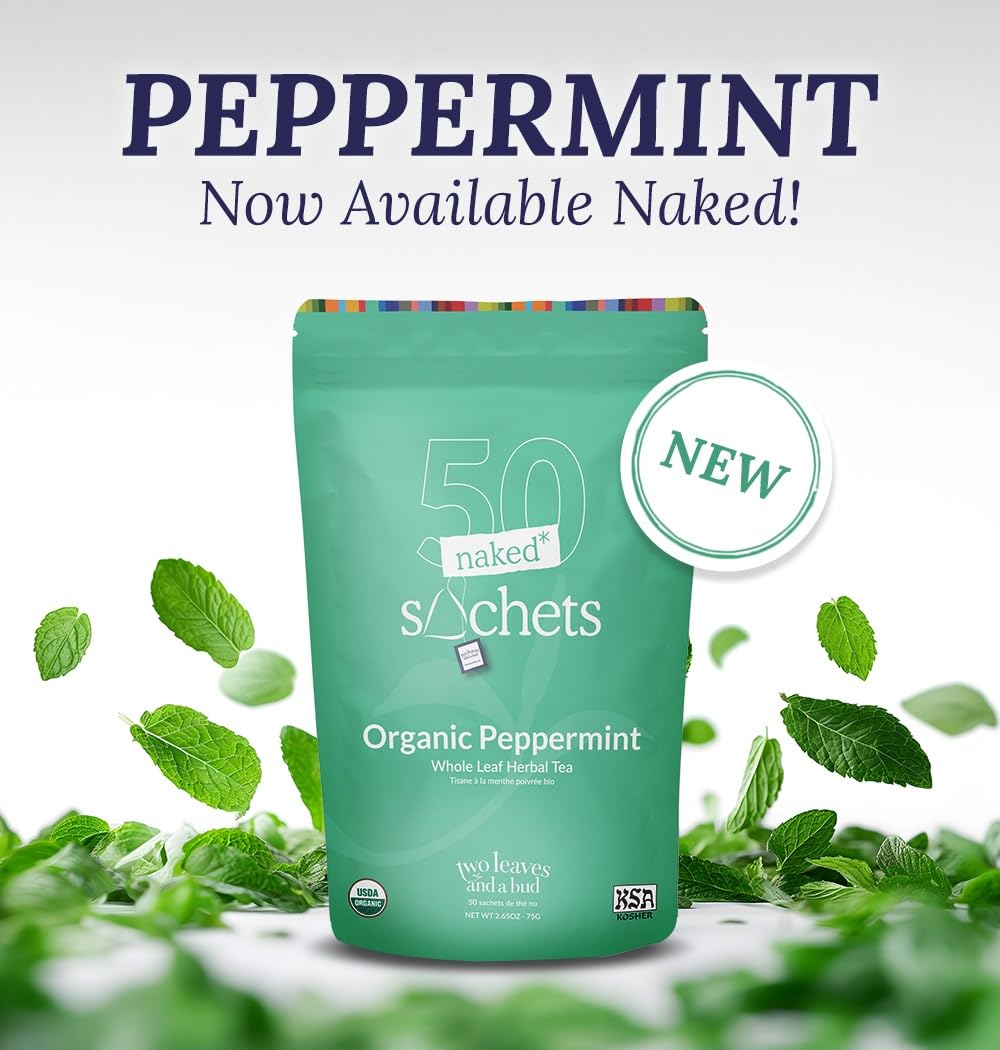 Two Leaves and a Bud Organic Peppermint Naked Tea Sachets, 50 Ct | Naturally Caffeine Free, Whole Leaf Herbal Tea in Unwrapped Pyramid Sachets, Resealable Bag