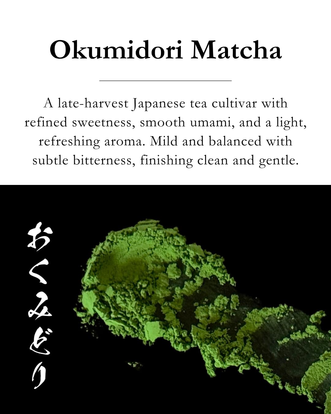 Emptea Okumidori Matcha Powder Ceremonial Grade (Organic), 1.06oz/30g | First Harvest from Kagoshima, Nutty Chocolaty Notes, Smooth and Creamy, Low Bitterness, Stone-milled