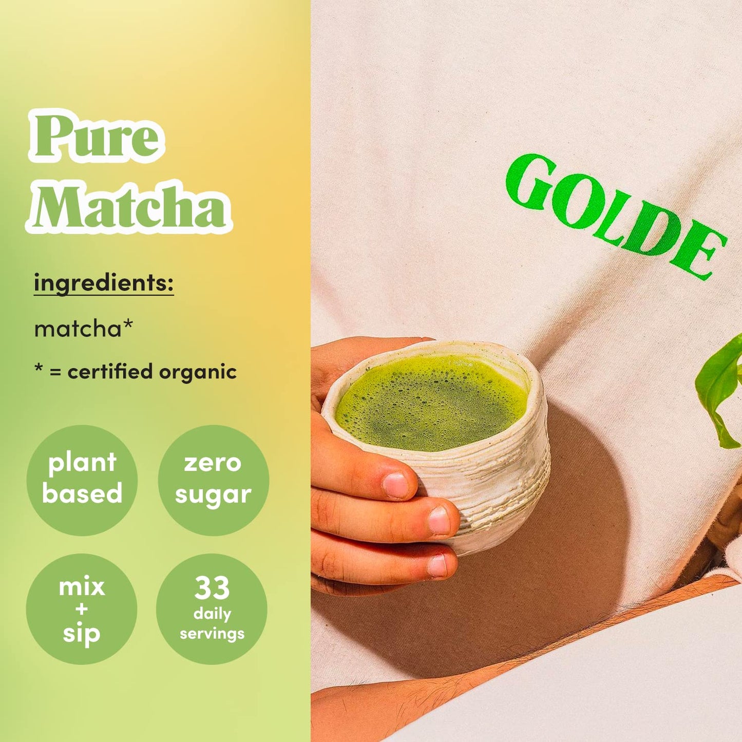 GOLDE - Pure Matcha - Ceremonial Grade Matcha Powder - Green Tea Superfood w/L-Theanine &amp; Antioxidants - 60mg Caffeine - Jitter Free Energy - 100g Pouch