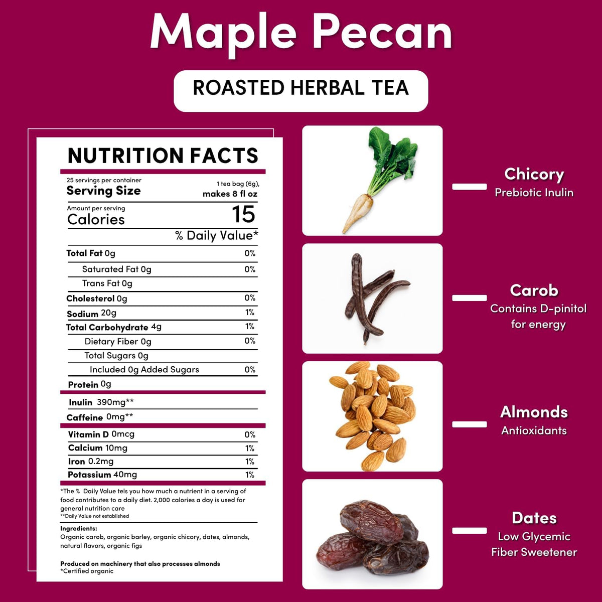 Teeccino Maple Pecan Herbal Tea - Rich & Roasted Herbal Tea That’s Caffeine Free & Prebiotic for Natural Energy