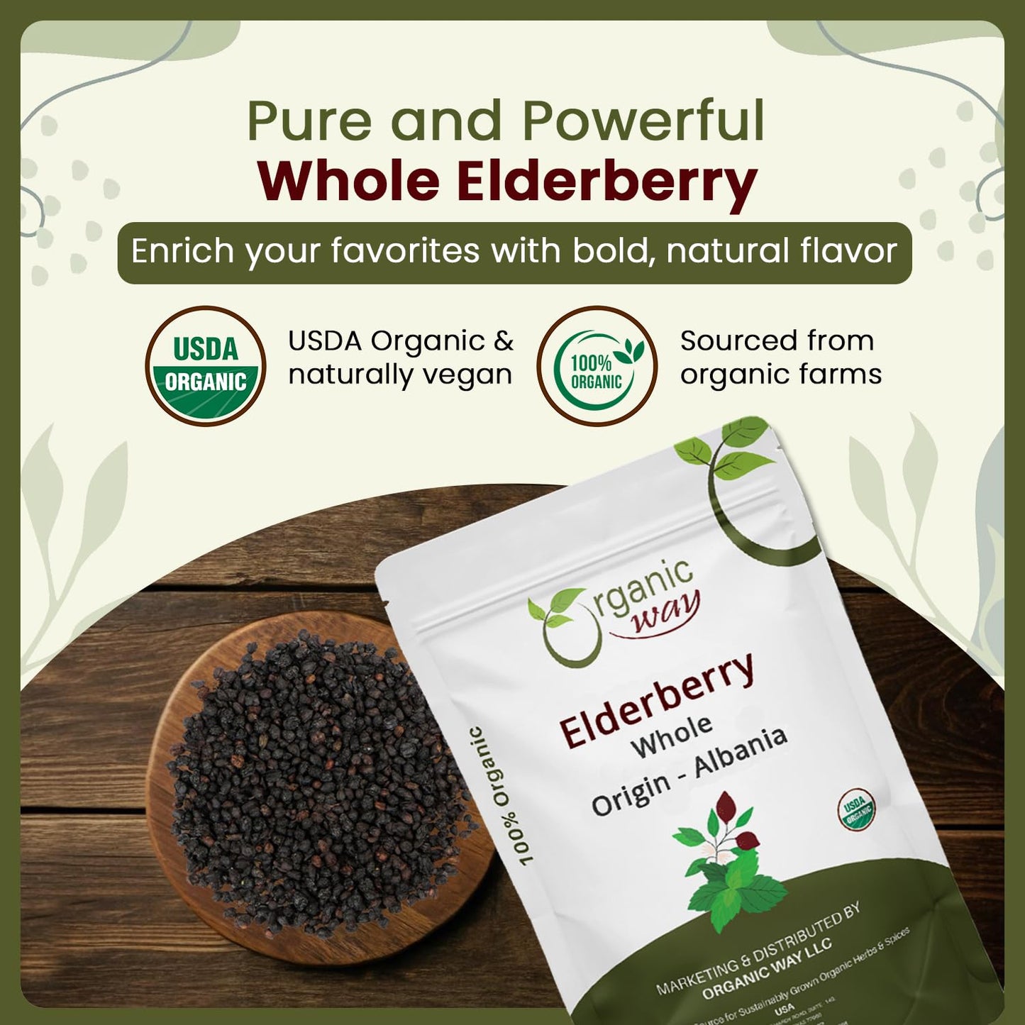 Organic Way Dried Elderberry Whole - Herbal Tea | European Wild-Harvest | Kosher &amp; USDA Certified | Non-GMO &amp; Gluten Free | Tested for Purity | 100% Raw from Albania (1/4LBS / 4Oz)