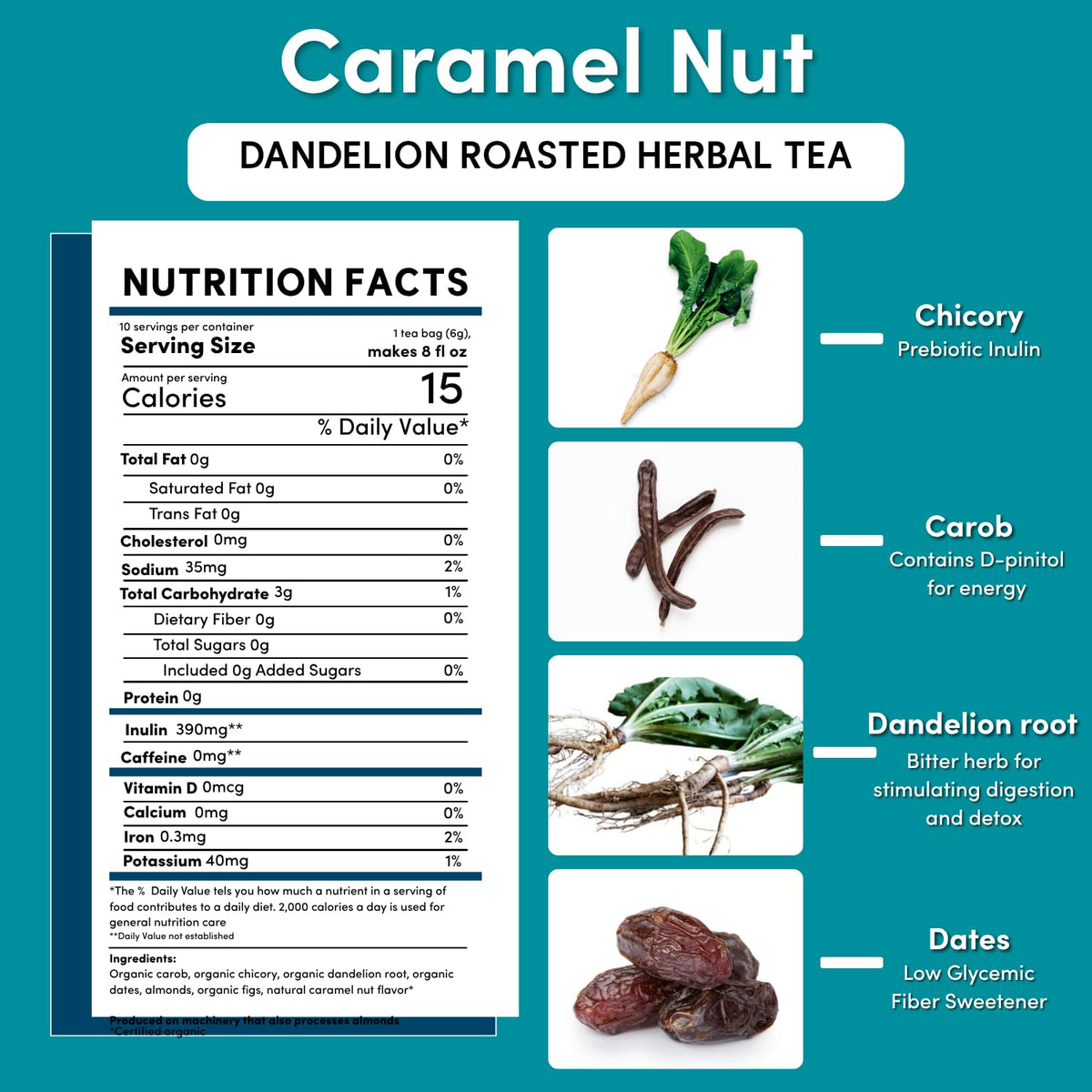 Teeccino Dandelion Caramel Nut Tea - 10 Tea Bags - Caffeine Free