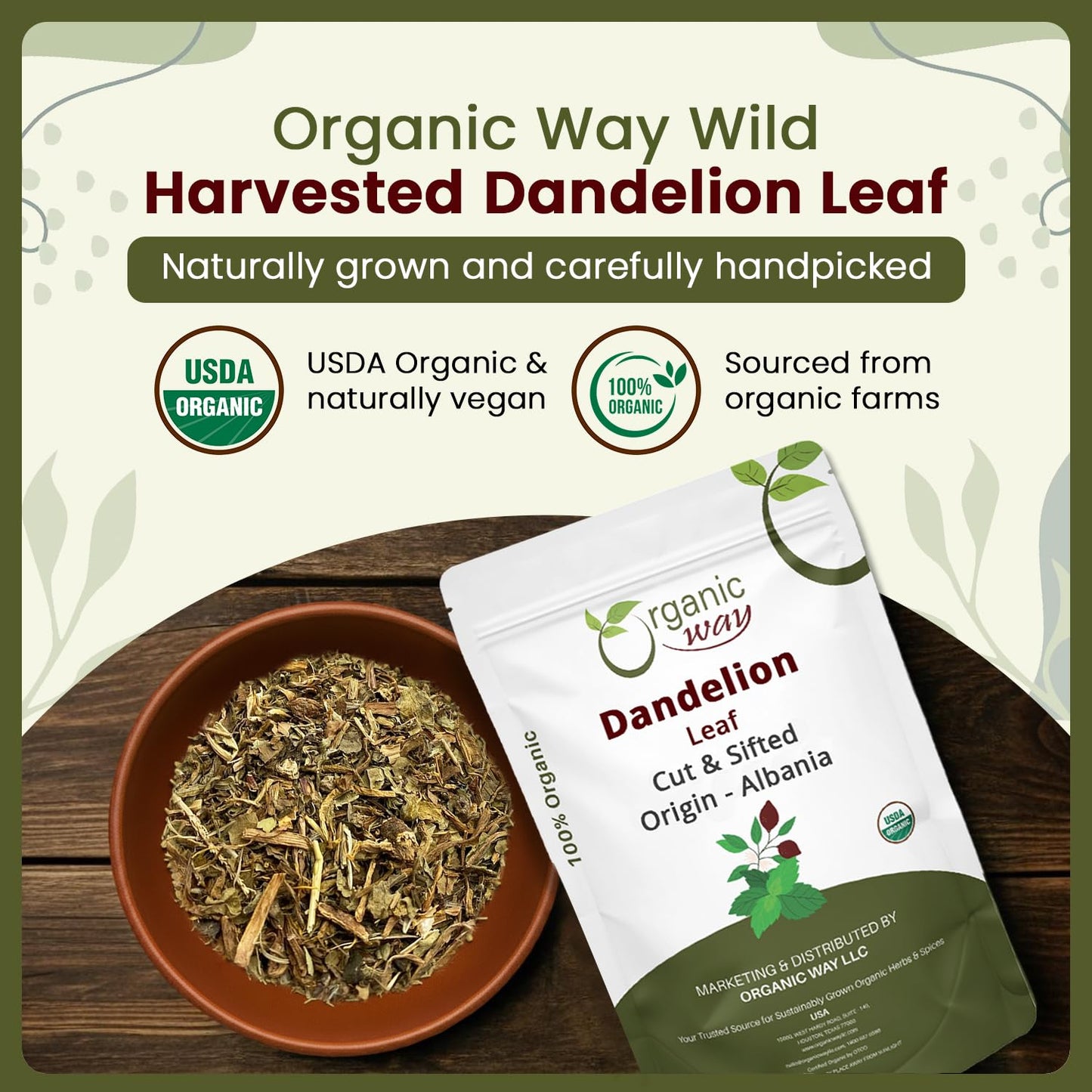 Organic Way Dandelion Leaf Cut &amp; Sifted - Herbal Tea (4 Oz) | Taraxacum Officinale, European Wild-Harvest - USDA Organic and Kosher Certified; Non-GMO &amp; gluten-free 100% Raw from Albania