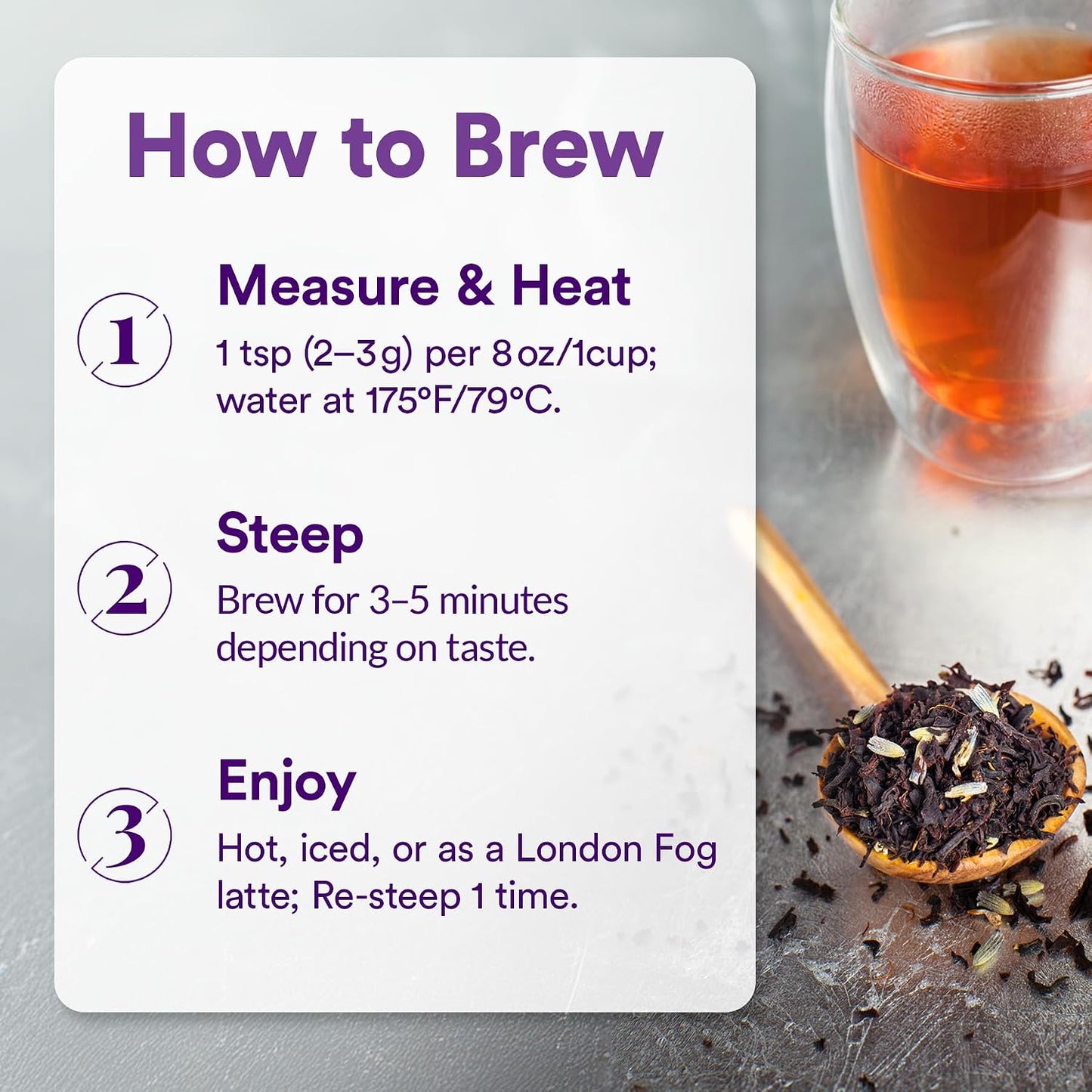 JusTea LAVENDER EARL GREY Loose Leaf Black Tea, 40+ Cup Pouch, 4/5 Caffeine | Fair-Trade LAVENDER EARL GREY Loose Leaf Black Tea. 90g/3.2oz Resealable Pouch. Steeps 40+ cups. 4/5 Caffeine. Organic.