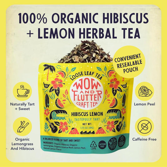 Wow and Flutter Hibiscus Lemon Loose Leaf Herbal Tea, Caffeine Free 1.75 oz | Organic Lemongrass blended with lemon peel, tart-sweet balance in every cup of hot, iced or cold brew