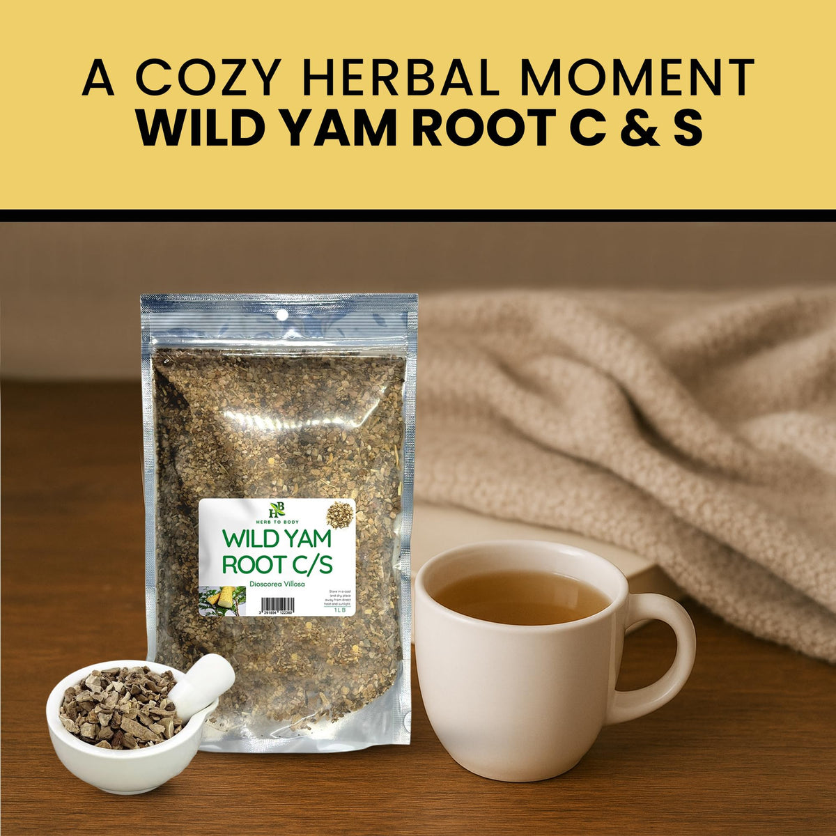 Herb To Body Wild Yam Root Cut & Sifted – 4 oz, Wildcrafted Dioscorea Villosa for Herbal Tea, Relaxation Support, and
