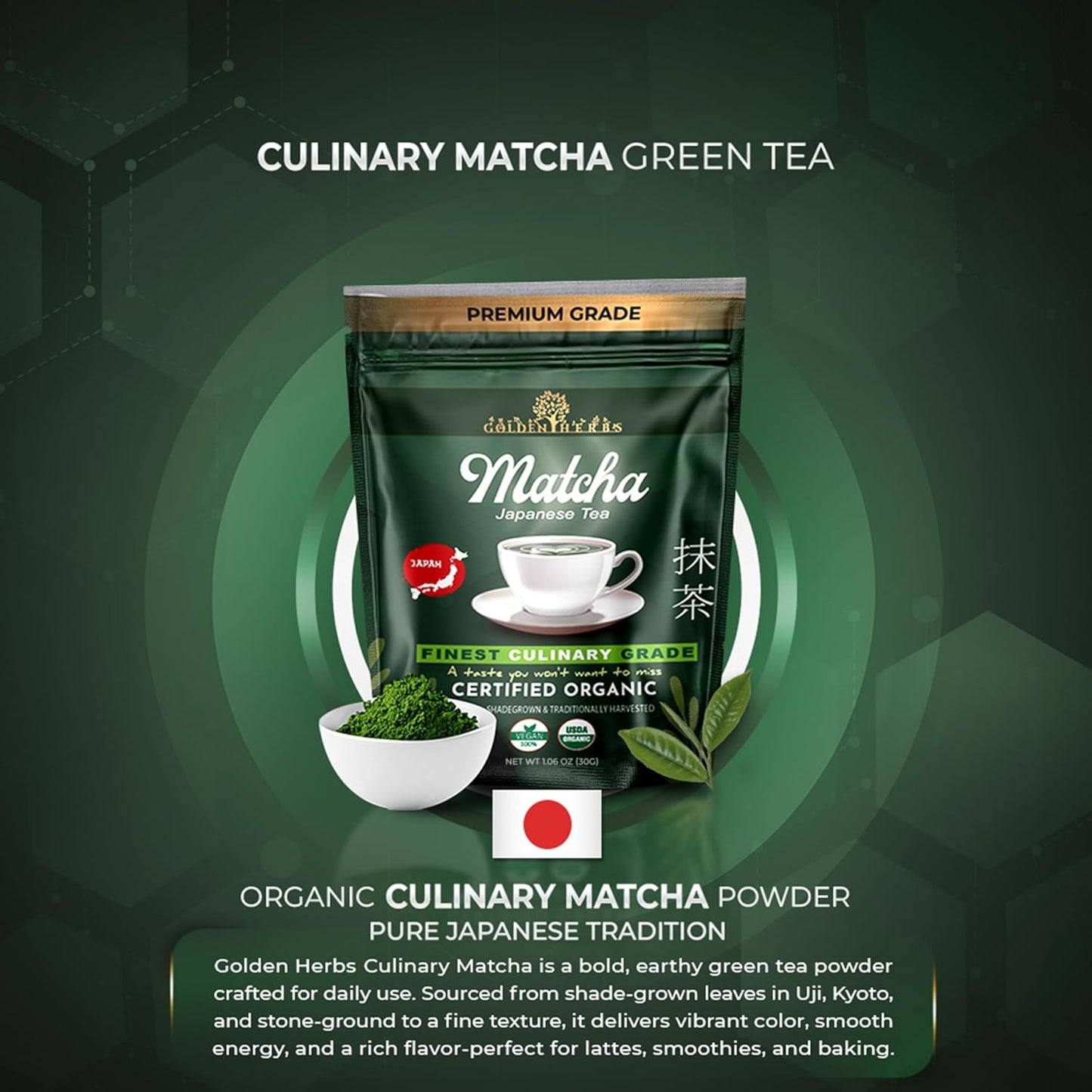Golden Herbs Culinary Grade Matcha Organic Japanese Green Tea Powder for Lattes, Smoothies & Baking – Vibrant Green, Rich Umami Flavor, Stone-Ground for Maximum Freshness Resealable Pouch (30 Grams, Culinary Quality)